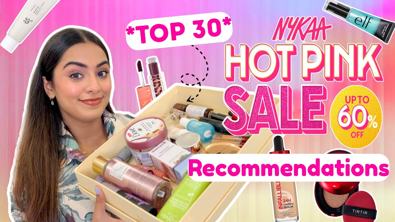 *TOP 30* NYKAA HOT PINK SALE RECOMMENDATIONS | Upto 60% OFF